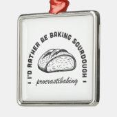 Sour生地のパン好きおもしろい伝統的な妻の引用文 メタルオーナメント (左)