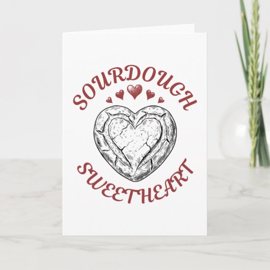 Sourdough Sweetheart – Funny Valentine Gift シーズンカード (正面)