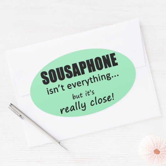 Sousaphone Is Everything Oval Sticker 楕円形シール (封筒)