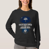 South Carolina Home Louisiana Roots State Tree Tシャツ (正面)