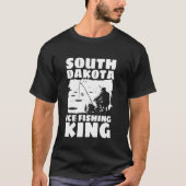 South Dekota Ice Fishing King Tシャツ (正面)
