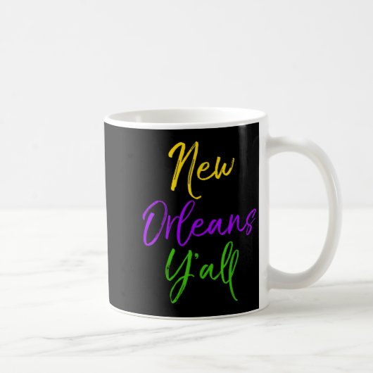 Southern Mardi Gras Quote Louisiana Gift New Orlea コーヒーマグカップ (右)