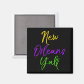 Southern Mardi Gras Quote Louisiana Gift New Orlea マグネット (正面/裏面)
