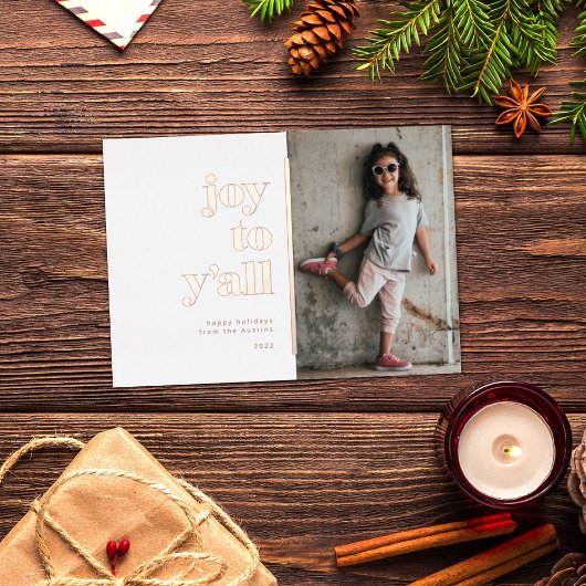 Southern Sweatness Joy to Y'allフォトホリデーカード 箔シーズンカード