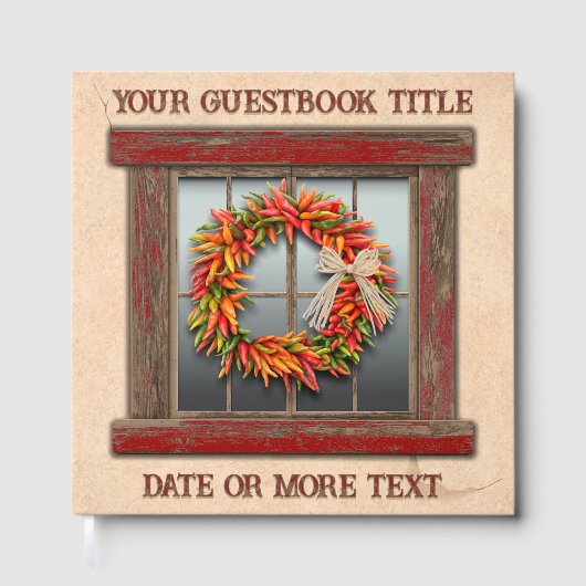 Southwest Chile Pepper Wreath Window Personalized ゲストブック (正面)