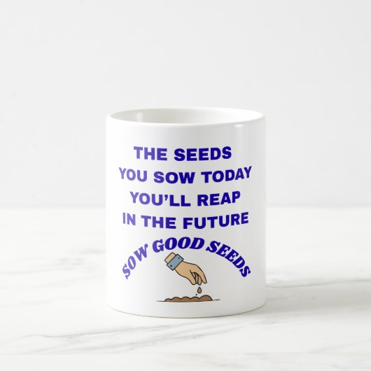Sow Good Seeds  コーヒーマグカップ (中央)