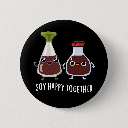 Soy Happy Together Soy Sauce Pun Dark BG 缶バッジ (正面)
