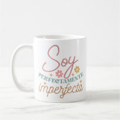 『Soy Perfectamente Imperfecta』防宝感動的 コーヒーマグカップ (左)