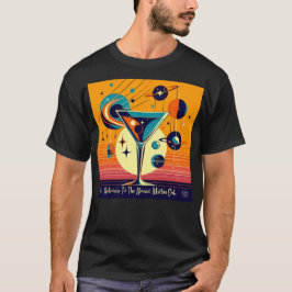 Space Age Welcome To The Atomic Martini Club Tシャツ