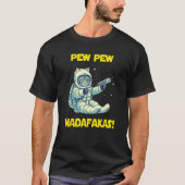 Space Astronaut Pew Madafakas Siberian Cat Tシャツ (正面)