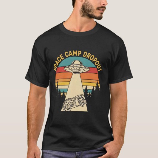 Space Camp Dropout | レトロUFO宇宙人誘拐デザインTシャツ Tシャツ (正面)