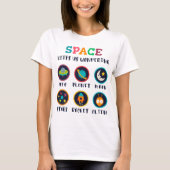 Space keeps us wondering tシャツ (正面)