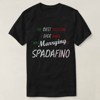 SPADAFINO -最高の決定 Tシャツ
