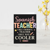 Spanieacher Like A Normal Teacher Only Way Cooler カード (黄色い花)