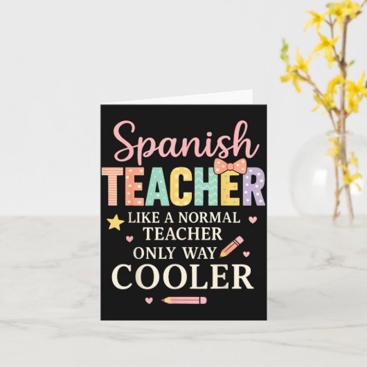 Spanieacher Like A Normal Teacher Only Way Cooler  カード (黄色い花)