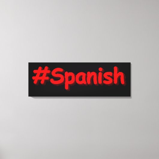 「#Spanish」かわいいデザイン。買今 キャンバスプリント (正面)