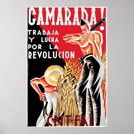 Spanish Civil War Poster Comrade! Work and fight ポスター (正面)