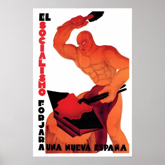 Spanish Civil War Poster Socialism will forge a ポスター (正面)