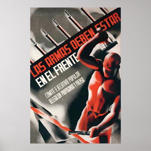 Spanish Civil War Propaganda Poster  Weapons must ポスター (正面)