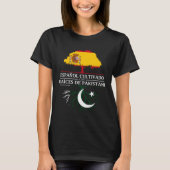 Spanish Grown with Pakistani Roots  Pakistan Tシャツ (正面)