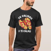 Spanish Mexican Proverbs Hispanic Latina Disciplin Tシャツ (正面)