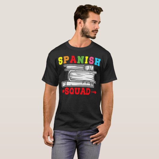 Spanish Squad Language Classes Friends Classmates Tシャツ (正面フル)