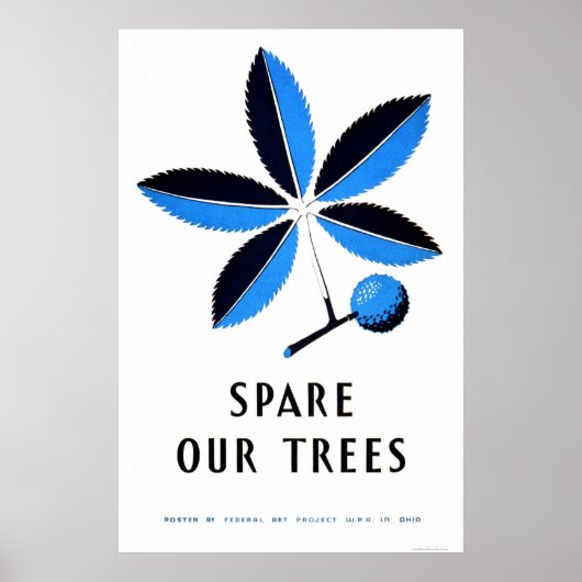 Spare Our Trees 1938 WPA ポスター (正面)