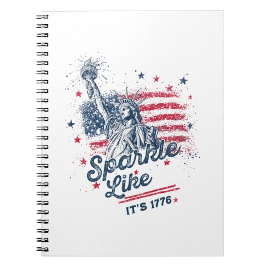 Sparkle Like It's 1776, Patrioticデザイン，アメリカ ノートブック (正面)
