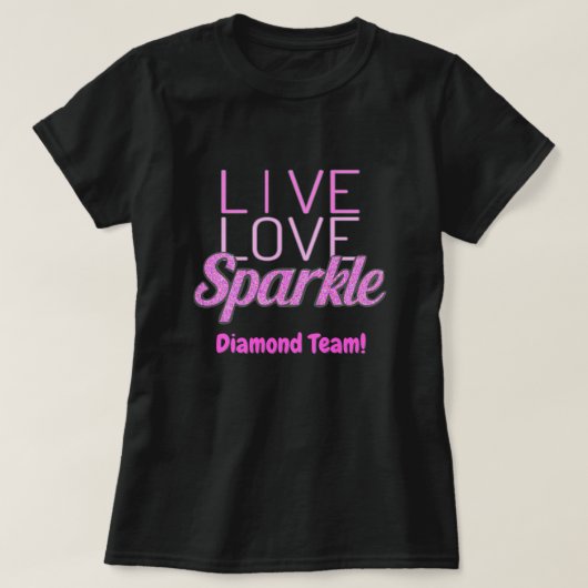 Sparkle quote glitter effect pink add text tシャツ (デザイン正面)