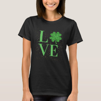 Sparkle St Patricks Day love four leaf c Tシャツ