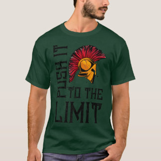 Spartan Push It To The Limit  Motivation Sparta Wo Tシャツ