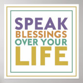 Speak Blessings Over Your Life Typography Artwork ポスター (正面)