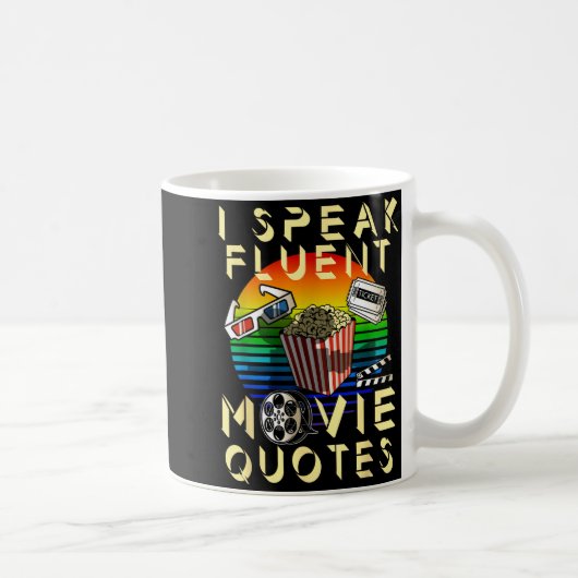 Speak Fluent Movie Quotes Movie Lover Movie Fan  コーヒーマグカップ (右)