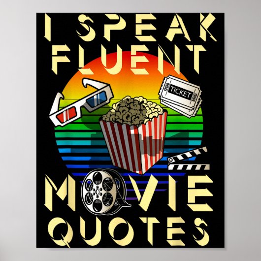 Speak Fluent Movie Quotes Movie Lover Movie Fan  ポスター (正面)