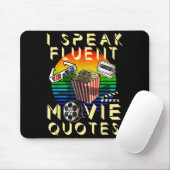 Speak Fluent Movie Quotes Movie Lover Movie Fan  マウスパッド (マウス)
