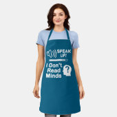Speak Up – I Don’t Read Minds 面白いコミュニケーションTシャツ エプロン (着用した状態)