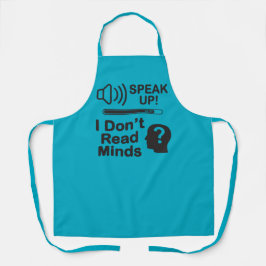 Speak Up – I Don’t Read Minds 面白いコミュニケーションTシャツ エプロン