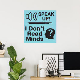 Speak Up – I Don’t Read Minds 面白いコミュニケーションTシャツ ポスター
