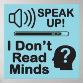 Speak Up – I Don’t Read Minds 面白いコミュニケーションTシャツ ポスター (正面)