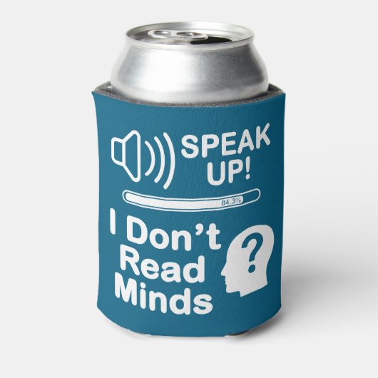 Speak Up – I Don’t Read Minds 面白いコミュニケーションTシャツ 缶クーラー (缶裏面)