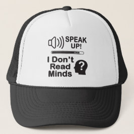 Speak Up – I Don’t Read Minds Funny Communication  キャップ