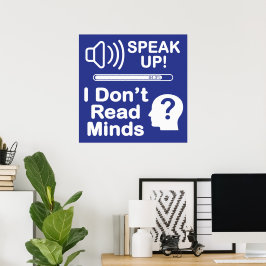 Speak Up – I Don’t Read Minds Funny Communication  ポスター