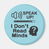 Speak Up – I Don’t Read Minds Funny Communication  マグネット (正面)