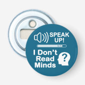 Speak Up – I Don’t Read Minds Funny Communication 栓抜き (正面)