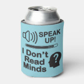Speak Up – I Don’t Read Minds Funny Communication  缶クーラー (缶正面)