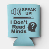 Speak Up – I Don’t Read Minds Funny Communication  缶クーラー (裏面)