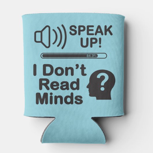 Speak Up – I Don’t Read Minds Funny Communication  缶クーラー (裏面)