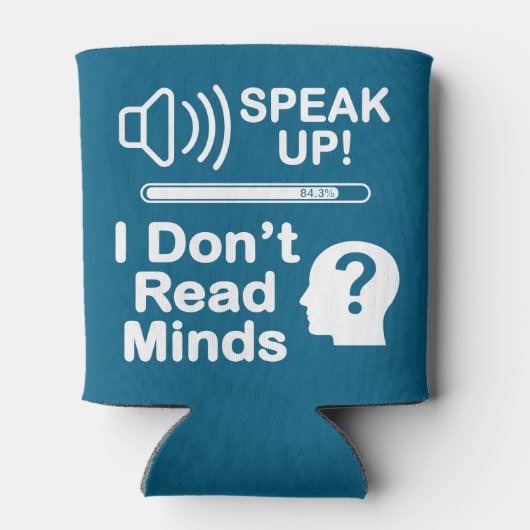 Speak Up – I Don’t Read Minds Funny Communication  缶クーラー (裏面)