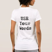 SpeakEasyカフェ「Use Your Words」ロゴTシャツ Tシャツ (裏面)