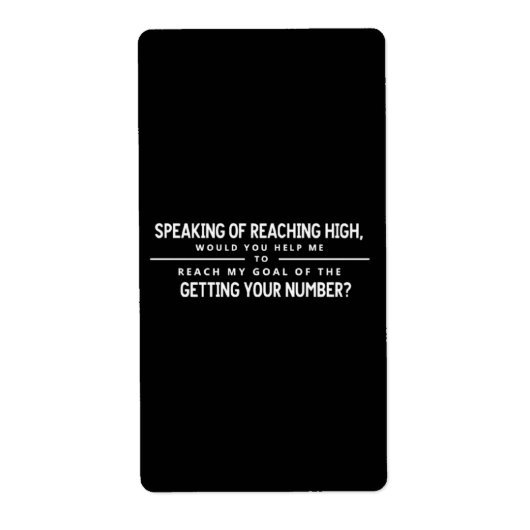 Speaking Of Reaching High - Funny Flirty  ラベル (正面)